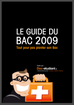 Le Guide du Bac 2009 !