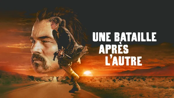 Montage graphique pour le film Une Bataille Après L'Autre