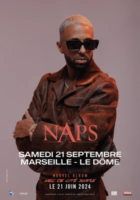Affiche promotionnelle de NAPS annonçant son concert au Dôme de Marseille et la sortie de son album 'Mec de cité simple'