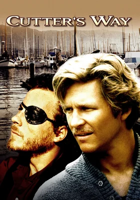 Affiche du film Cutter's Way (1981) mettant en vedette John Heard
