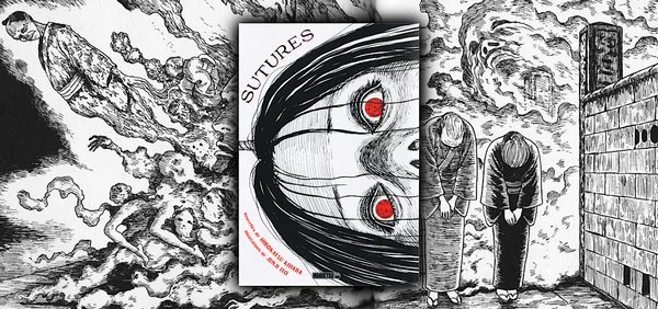 Couverture de Sutures, œuvre de Junji Ito mêlant manga et roman