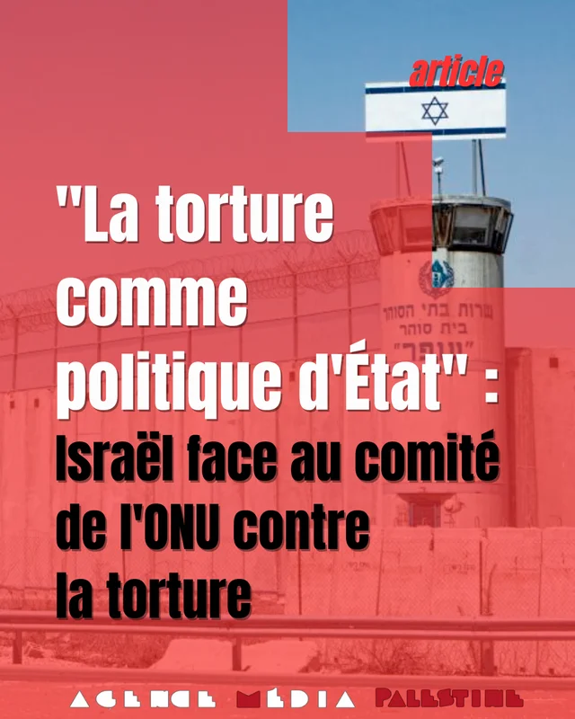 Graphique avec une tour de garde et le drapeau israélien : "La torture comme politique d'État"