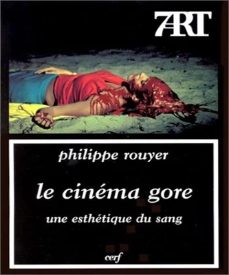Couverture du livre Le Cinéma Gore de Philippe Rouyer, illustrant une personne blessée allongée sur le sable.