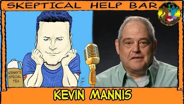 Le graphique de Skeptical Help Bar présentant l'invité Kevin Mannis.
