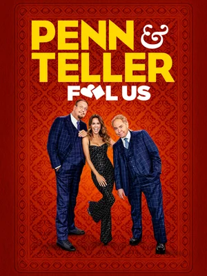 Affiche promotionnelle de la série télévisée 'Penn & Teller: Fool Us'.