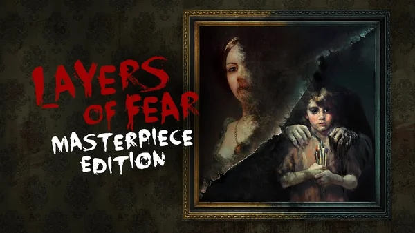 Couverture de Layers of Fear: Masterpiece Edition avec une peinture déchirée et deux personnages.
