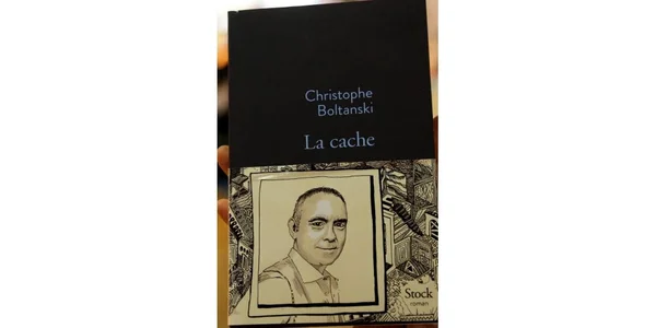 Couverture du roman La Cache de Christophe Boltanski, prix Femina.