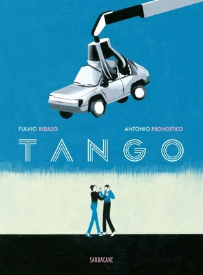 Couverture de « Tango », bande dessinée des éditions Sarbacane.