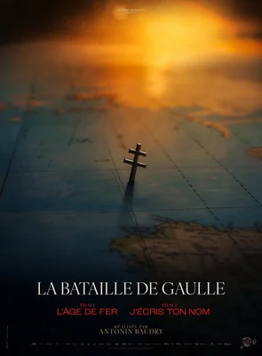 Affiche du film 'La Bataille de Gaulle' avec la croix de Lorraine lumineuse.