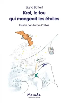 Couverture de « Krol, le fou qui mangeait les étoiles », roman de Sigrid Baffert.