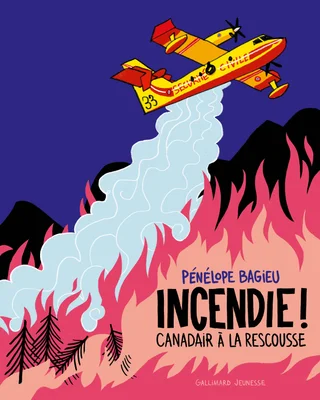 Documentaires Incendie !, Albums documentaires | Gallimard Jeunesse