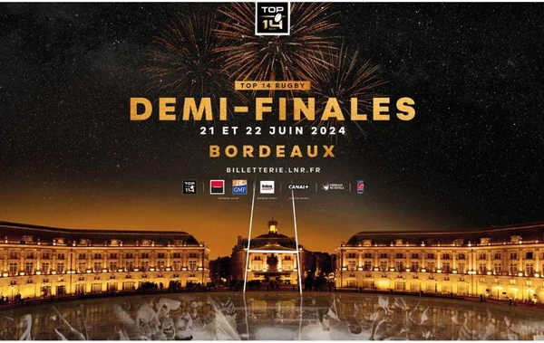 Affiche des demi-finales du Top 14 à Bordeaux avec la Place de la Bourse en arrière-plan.