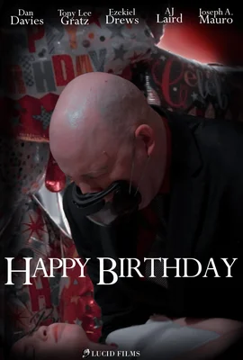 Affiche promotionnelle du film 'Happy Birthday' mettant en scène Tony Lee Gratz.