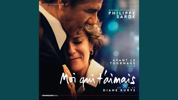 Affiche du film « Moi qui t'aimais » indiquant le compositeur Philippe Sarde et la réalisatrice Diane Kurys.