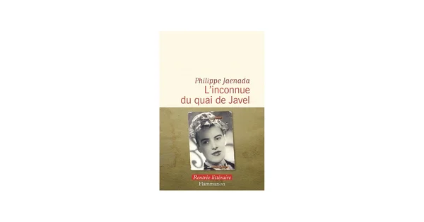 Couverture de 'L'inconnue du quai de Javel' (Flammarion) avec le bandeau 'Rentrée littéraire'.