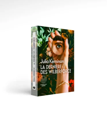 Couverture de 'La Dernière des Wilberforce' de Julia Kerninon.