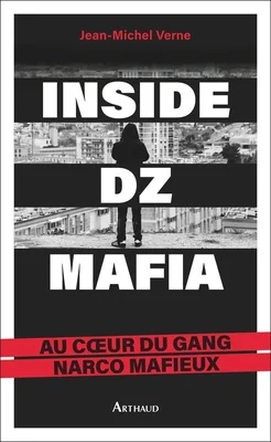 Couverture du livre 'Inside DZ Mafia' de Jean-Michel Verne.