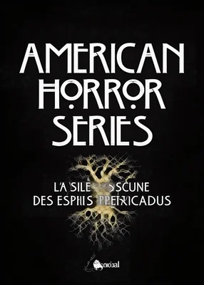 American Horror Series : la part obscure des séries américaines