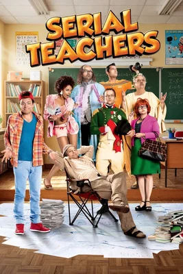 Affiche promotionnelle de la série télévisée française Serial Teachers (Prof T) montrant un casting d'acteurs en costumes variés posant dans une salle de classe, avec un grand logo stylisé en haut de l'image.