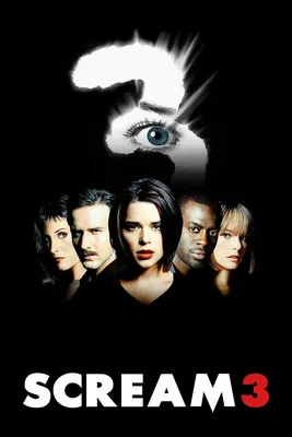 Affiche promotionnelle du film Scream 3 avec un grand chiffre 3 stylisé contenant un œil et cinq acteurs alignés en bas sur fond noir.