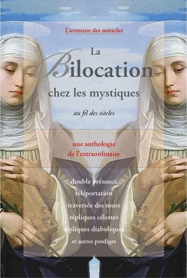 Couverture du livre 'La Bilocation chez les mystiques au fil des siècles - une anthologie de l'extraordinaire' de la Librairie Eyrolles, présentant l'illustration en miroir d'une religieuse en habit sombre tenant un livre