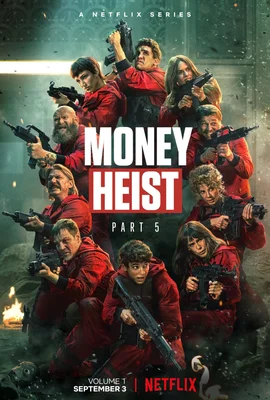 Affiche promotionnelle de la série Netflix Money Heist (La Casa de Papel) pour la Partie 5, montrant les personnages en combinaisons rouges tenant des armes à feu.