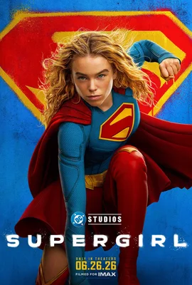 Affiche promotionnelle officielle du film Supergirl (2026) montrant une femme en costume de super-héroïne bleu et rouge avec une cape, accroupie devant le logo 'S' rouge et jaune, avec le logo DC Studios et la date de sortie 06.26.26.