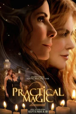 Affiche du film Practical Magic 2 prévue pour 2026, mettant en avant la suite du long-métrage.