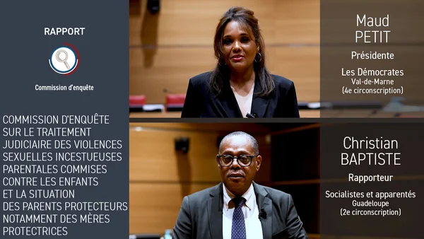 Réunion de la commission d'enquête sur les violences sexuelles incestueuses parentales et les parents protecteurs à l'Assemblée nationale.