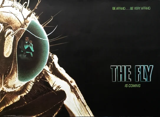 Affiche originale du film The Fly de David Cronenberg avec Jeff Goldblum, gros plan sur une tête de mouche avec le reflet d'un homme dans l'œil et les slogans BE AFRAID