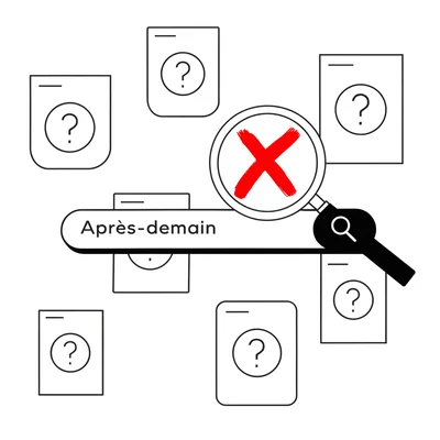 Illustration montrant une loupe placée sur une barre de recherche contenant le texte "Après-demain", avec une croix rouge indiquant qu'aucun résultat n'a été trouvé. Des documents vides avec des points d'interrogation flottent derrière la barre de recherche, symbolisant l'absence de traces documentaires.