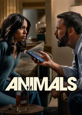 Affiche promotionnelle du thriller Animals : Ben Affleck, dans une pièce sombre, face à une femme, avec le titre ANIMALS superposé en bas de l'affiche.