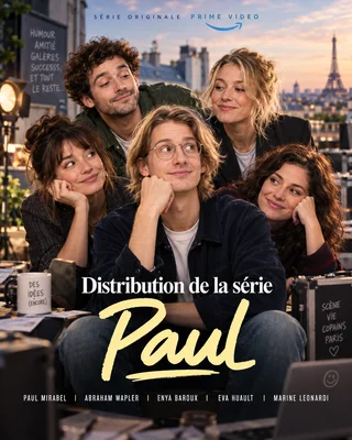 Affiche promotionnelle de la série Paul sur Prime Video montrant les cinq comédiens du casting posés sur un toit parisien avec la tour Eiffel en arrière-plan