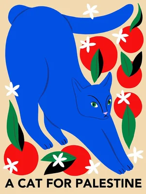 Affiche illustrée montrant un chat bleu stylisé qui s'étire au milieu de fruits rouges et de fleurs blanches, avec l'inscription "A CAT FOR PALESTINE" en bas de l'image