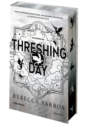 Couverture promotionnelle en noir et blanc de l'édition française de Threshing Day de Rebecca Yarros, avec nuages stylisés, créatures ailées, bordures décoratives et texte d'accroche en français.