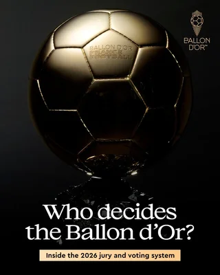 Graphique promotionnel du Ballon d'Or 2026 avec le trophée en or sur fond sombre, intitulé 'Who decides the Ballon d'Or ?' et une citation d'Ing. Andy BR7 sur la composition du jury de vote.