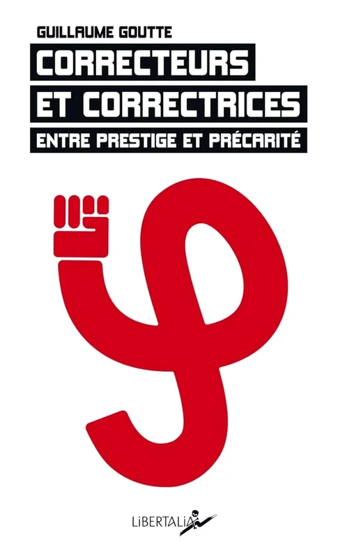 Correcteurs et correctrices: Entre prestige et précarité