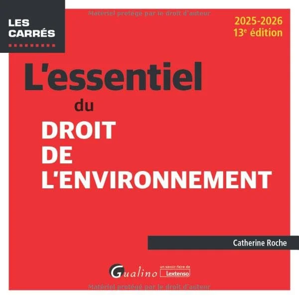 L'essentiel du droit de l'environnement (2024-2025)