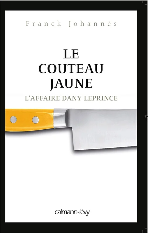 Le Couteau jaune (Documents, Actualités, Société)