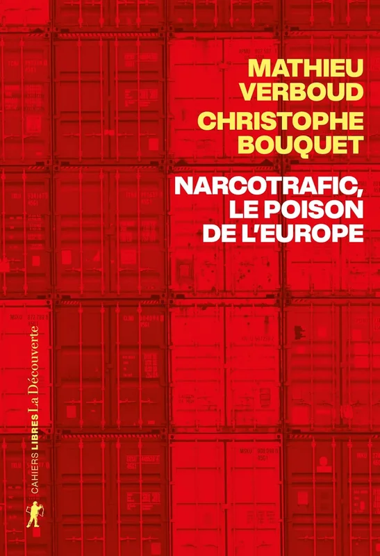 Narcotrafic, le poison de l'Europe (Cahiers libres)