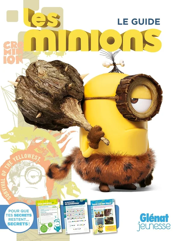 Les Minions: Le guide