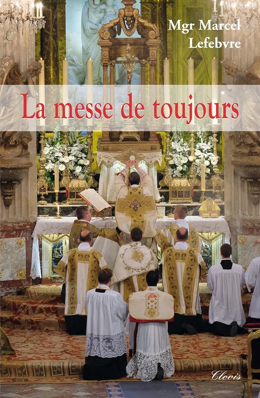 La messe de toujours (nvelle éd.)