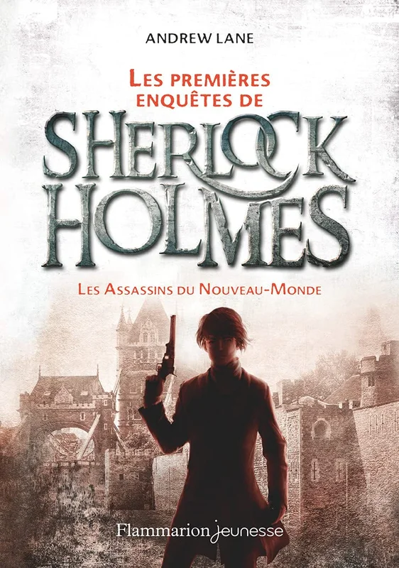 LES PREMIERES AVENTURES DE SHERLOCK HOLMES T2 (NE): Les Assassins du Nouveau-Monde      Pocket Book – 10 Nov. 2021