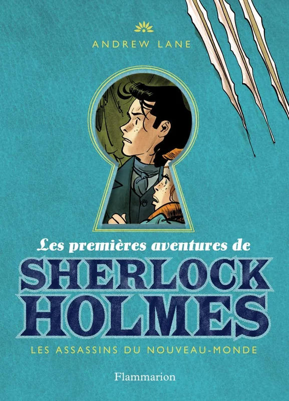 Les premières aventures de Sherlock Holmes: Les Assassins du Nouveau-Monde (2)      Paperback – 7 Sept. 2011