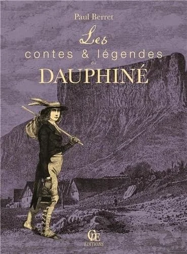 Les contes et légendes du Dauphiné