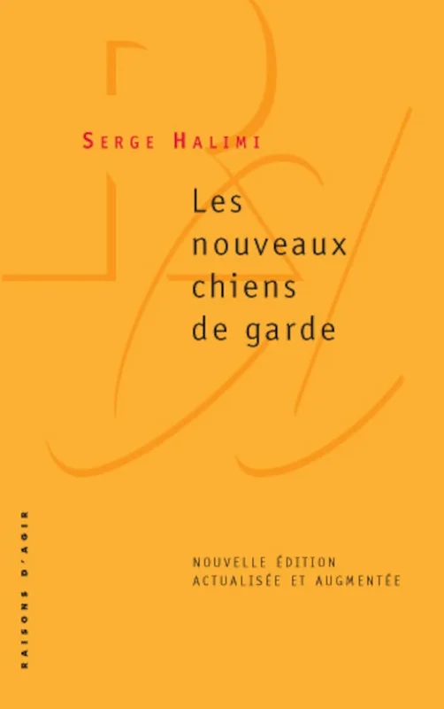 Les Nouveaux chiens de garde (NE)