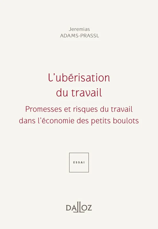 L'ubérisation du travail - Promesses et périls du travail dans l'économie des petits boulots