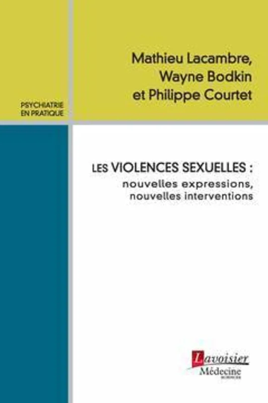 Les violences sexuelles: Nouvelles expressions, nouvelles interventions