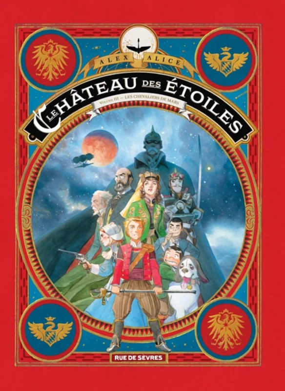 Le Château des étoiles T3 : Les chevaliers de Mars