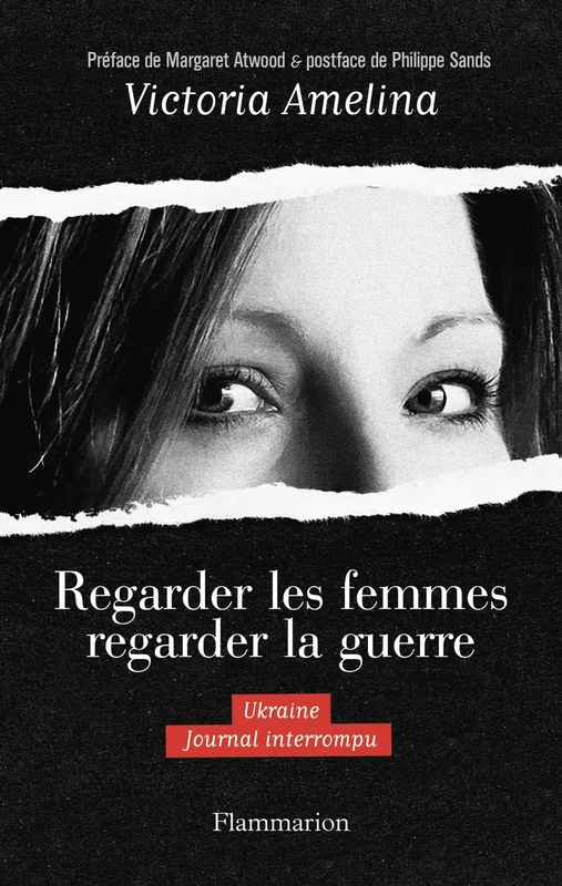 Regarder les femmes regarder la guerre: Ukraine. Journal interrompu